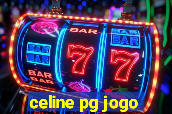 celine pg jogo